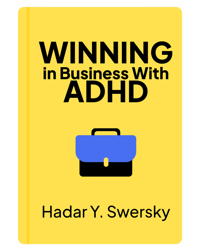 Winning in Business With ADHD Winning in Business With ADHD