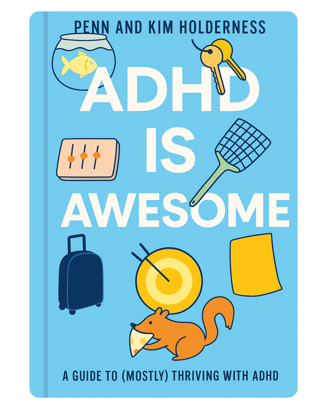 ADHD Is Awesome